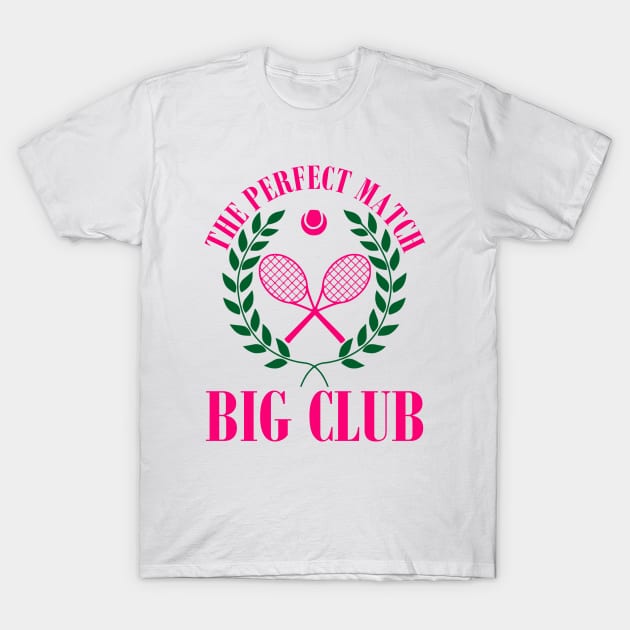 Tennis Match Club Little / G Big Sorority Reveal T-Shirt by artbooming